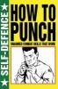 How to Punch (Paperback) - Martin J Dougherty Photo