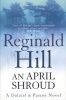 April Shroud (Dalziel &Pascoe, Book 4) (Paperback) - Reginald Hill Photo