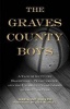 The Graves County Boys - A Tale of Kentucky Basketball, Perseverance, and the Unlikely Championship of the Cuba Cubs (Paperback) - Marianne Walker Photo