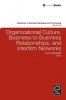 Organizational Culture, Business-to-business Relationships, and Interfirm Networks (Hardcover) - Arch G Woodside Photo