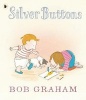 Silver Buttons (Paperback) - Bob Graham Photo