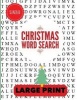 Christmas Word Search Large Print - Christmas Word Find, Christmas Puzzles, Large Print Word Search, Large Print Word Find (Large print, Paperback, large type edition) - Puzzle Pyramid Photo