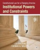 Constitutional Law for a Changing America - Institutional Powers and Constraints (Paperback, 9th Revised edition) - Lee J Epstein Photo