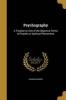 Psychography - A Treatise on One of the Objective Forms of Psychic or Spiritual Phenomena (Paperback) - Stainton Moses Photo