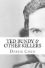 Ted Bundy & Other Killers (Paperback) - Debbie Conn Photo