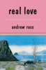 Real Love - In Pursuit of Cultural Justice (Paperback, New) - Andrew Ross Photo