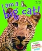 I am a Big Cat! (Paperback) - Belinda Gallagher Photo