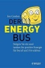 Energy Bus - Steigen Sie ein und Tanken Sie Positive Energie fur Beruf und Privatleben (German, Paperback) - Jon Gordon Photo