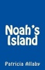 Noah's Island (Paperback) - Patricia Allaby Photo