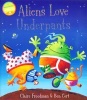 Aliens Love Underpants! (Paperback) - Claire Freedman Photo