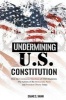 Undermining the U.S. Constitution (Paperback) - Diane Vann Photo