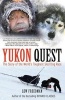 Yukon Quest - The Story of the World's Toughest Sled Dog Race (Paperback) - Lew Freedman Photo