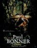 Out of the Forests - The Art of  (Hardcover) - Paul Bonner Photo