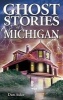 Ghost Stories of Michigan (Paperback) - Dan Asfar Photo