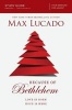 Because of Bethlehem Study Guide - Love is Born Hope is Here (Paperback) - Max Lucado Photo