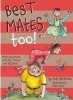 Best Mates Too! - More Adventures with Pip, Tommo and Big Bart (Paperback) - Bob Hartman Photo