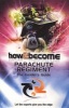 How 2 Join the Parachute Regiment - The Insiders Guide (Paperback) - Richard McMunn Photo