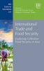 International Trade and Food Security - Exploring Collective Food Security in Asia (Hardcover) - Michael Ewing Chow Photo