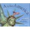 A is for America - An American Alphabet (Hardcover) - Devin Scillian Photo