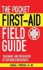 The Pocket First-Aid Field Guide - Treatment and Prevention of Outdoor Emergencies (Paperback) - George E Dvorchak Photo