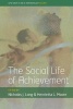 The Social Life of Achievement (Paperback) - Nicholas J Long Photo