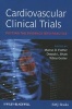 Cardiovascular Clinical Trials - Putting the Evidence into Practice (Paperback) - Marcus Flather Photo