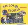 Amigos En La Escuela (English, Spanish, Hardcover) - Rochelle Bunnett Photo