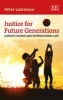 Justice for Future Generations - Climate Change and International Law (Hardcover) - Peter Lawrence Photo