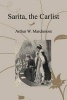 Sarita, the Carlist (Paperback) - Arthur W Marchmont Photo