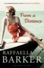 From a Distance (Paperback) - Raffaella Barker Photo