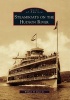 Steamboats on the Hudson River (Paperback) - William H Ewen Jr Photo