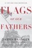 Flags of Our Fathers (Paperback, annotated edition) - James Bradley Photo