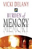 Burden of Memory (Paperback) - Vicki Delany Photo