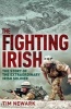 The Fighting Irish - The Story of the Extraordinary Irish Soldier (Paperback) - Tim Newark Photo