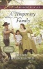 A Temporary Family (Paperback) - Sherri Shackelford Photo