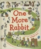 One More Rabbit (Hardcover) - Margaret Wise Brown Photo