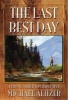 The Last Best Day - A Trout Fisher's Perspective (Hardcover) - Michael Altizer Photo