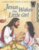 Jesus Wakes the Little Girl 6pk (Paperback) - Joanne Bader Photo