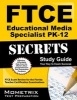 Ftce Educational Media Specialist Pk-12 Secrets Study Guide - Ftce Test Review for the Florida Teacher Certification Examinations (Paperback) - Ftce Exam Secrets Test Prep Photo