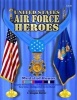 United States Air Force Heroes (Paperback) - C Douglas Sterner Photo