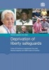 Deprivation of Liberty Safeguards - Code of Practice to Supplement the Main Mental Capacity Act 2005 Code of Practice (Paperback, Final ed) - Tso Photo