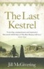 The Last Kestrel (Paperback) - Jill McGivering Photo