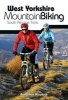 West Yorkshire Mountain Biking - South Pennine Trails (Paperback) - Benjamin Haworth Photo