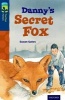 Oxford Reading Tree Treetops Fiction: Level 14: Danny's Secret Fox (Paperback) - Susan Gates Photo