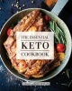 The Essential Keto Cookbook - 124+ Ketogenic Diet Recipes (Including Keto Meal Plan & Food List) (Paperback) - Louise Hendon Photo