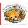 Christian, the Hugging Lion (Paperback) - Justin Richardson Photo