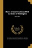 Notes of Conversations with the Duke of Wellington - 1831-1851 (Paperback) - Philip Henry Stanhope Earl Stanhope Photo