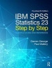 IBM SPSS Statistics 23 Step by Step - A Simple Guide and Reference (Paperback, 14th Revised edition) - Darren George Photo