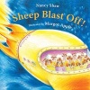 Sheep Blast Off! (Paperback) - Nancy Shaw Photo