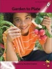 Garden to Plate (Paperback) - Rosalind Hayhoe Photo